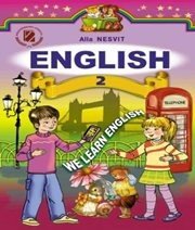Шкільний підручник 2 клас англійська мова А.М. Несвіт «Генеза» 2012 рік