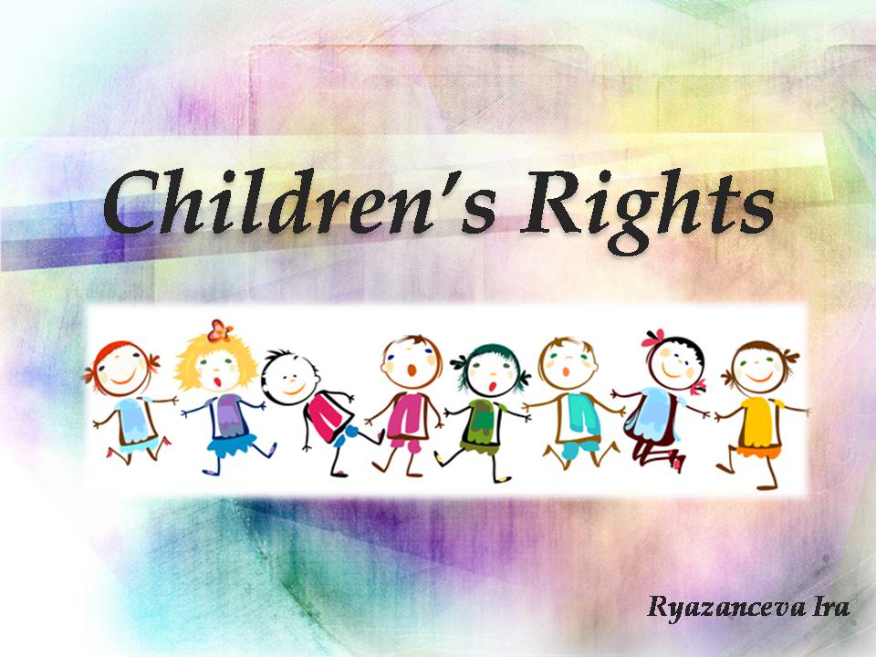 Презентація на тему «Children&#8217;s Rights» - Слайд #1