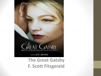 Презентація на тему «The Great Gatsby Scott Fitzgerald»