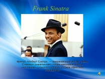 Презентація на тему «Frank Sinatra»