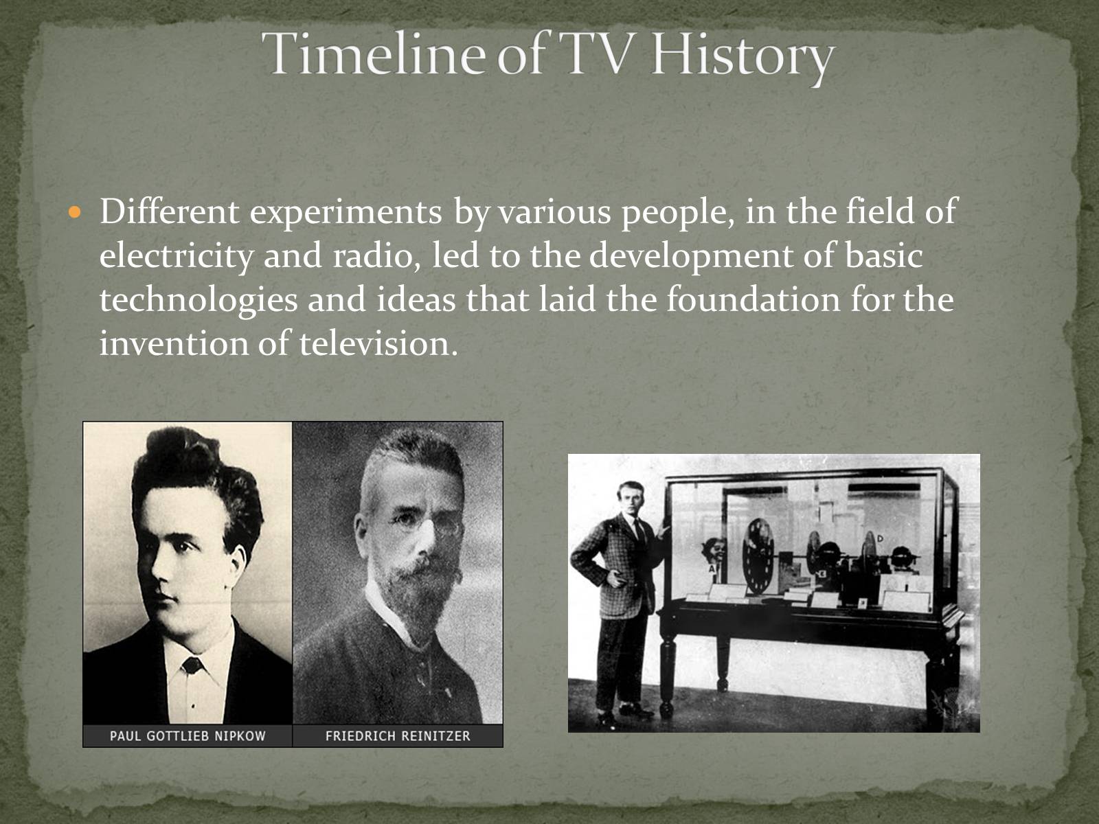 Презентація на тему «The Greatest inventors and invetentions John Logie Baird invented television» - Слайд #6