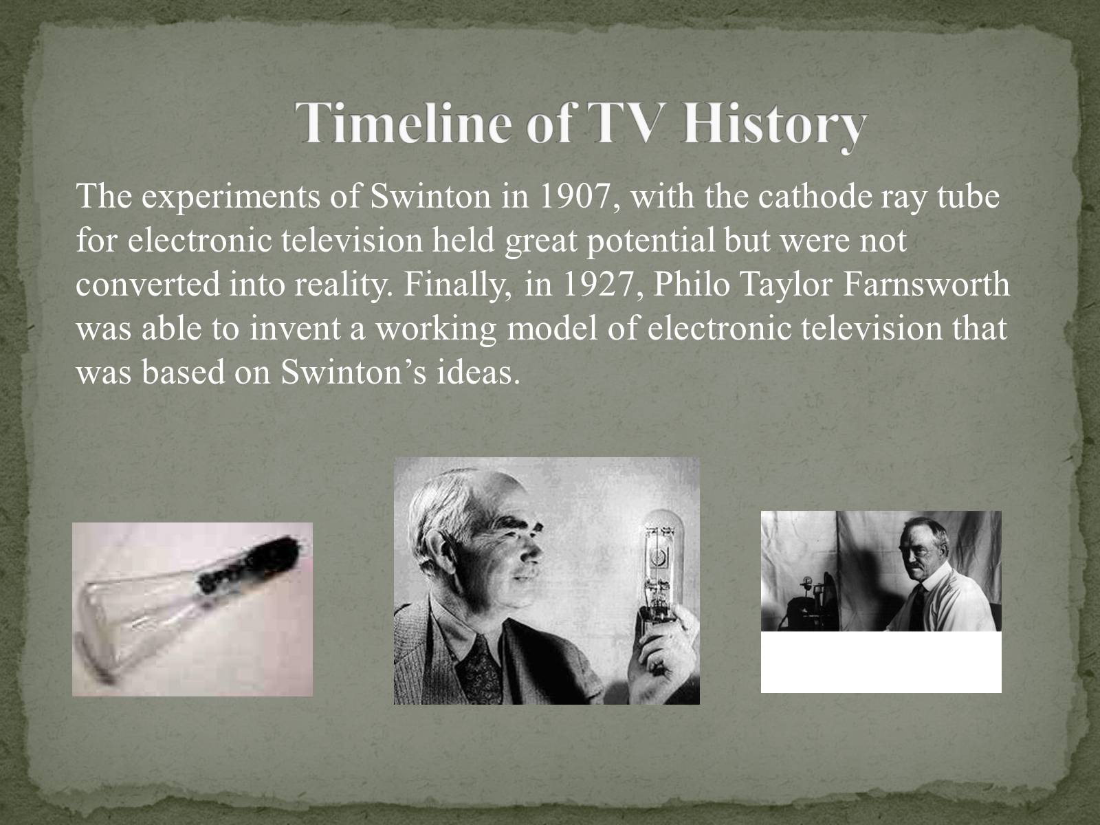 Презентація на тему «The Greatest inventors and invetentions John Logie Baird invented television» - Слайд #8