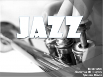 Презентація на тему «Jazz» (варіант 1)