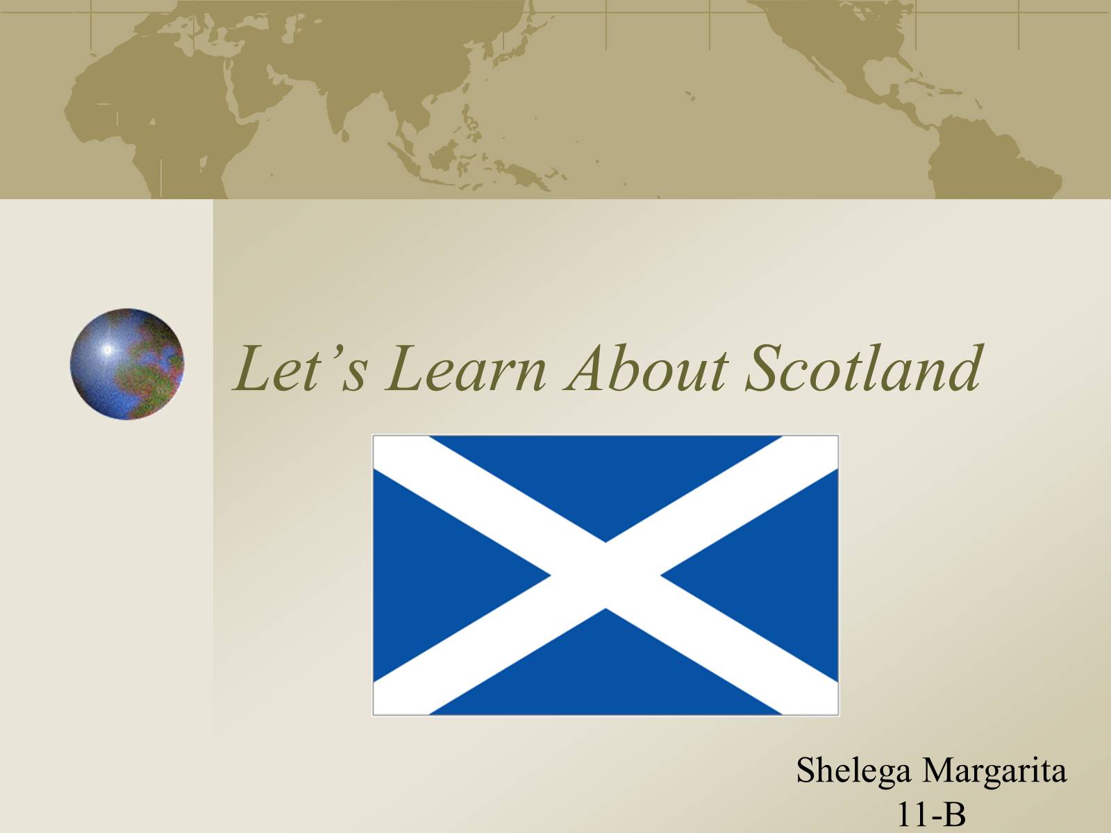 Презентація на тему «Let&#8217;s Learn About Scotland» - Слайд #1