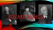 Презентація на тему «Edvard Munch» (варіант 1)