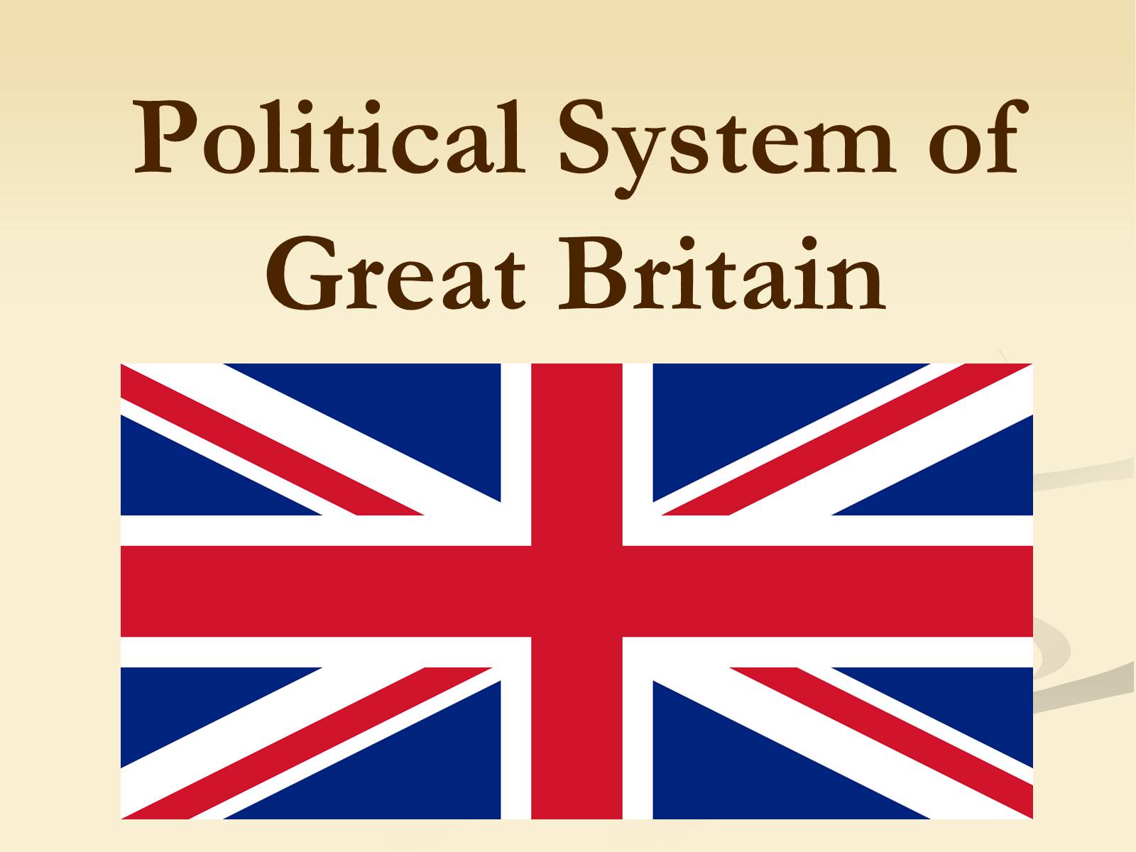 Презентація на тему «Political System of Great Britain» - Слайд #1