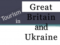 Презентація на тему «Great Britain and Ukraine»