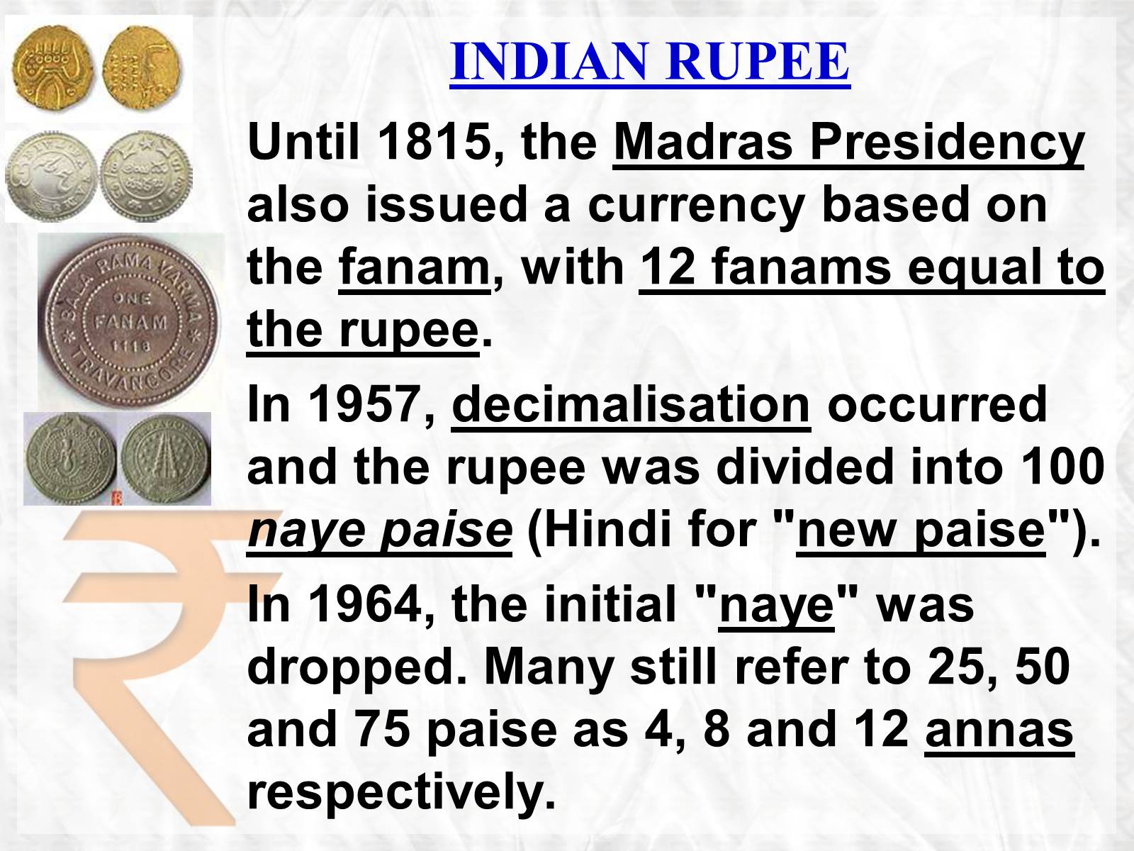 Презентація на тему «Rupee» - Слайд #4