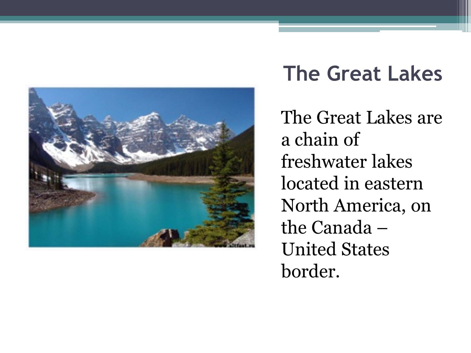 Many rivers and lakes are. What Lake is the largest in uk. The great Lakes are situated on the border with Canada. The great Lakes in Canada ppt. Canada is the second largest Country in the World.