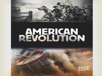 Презентація на тему «American Revolution»