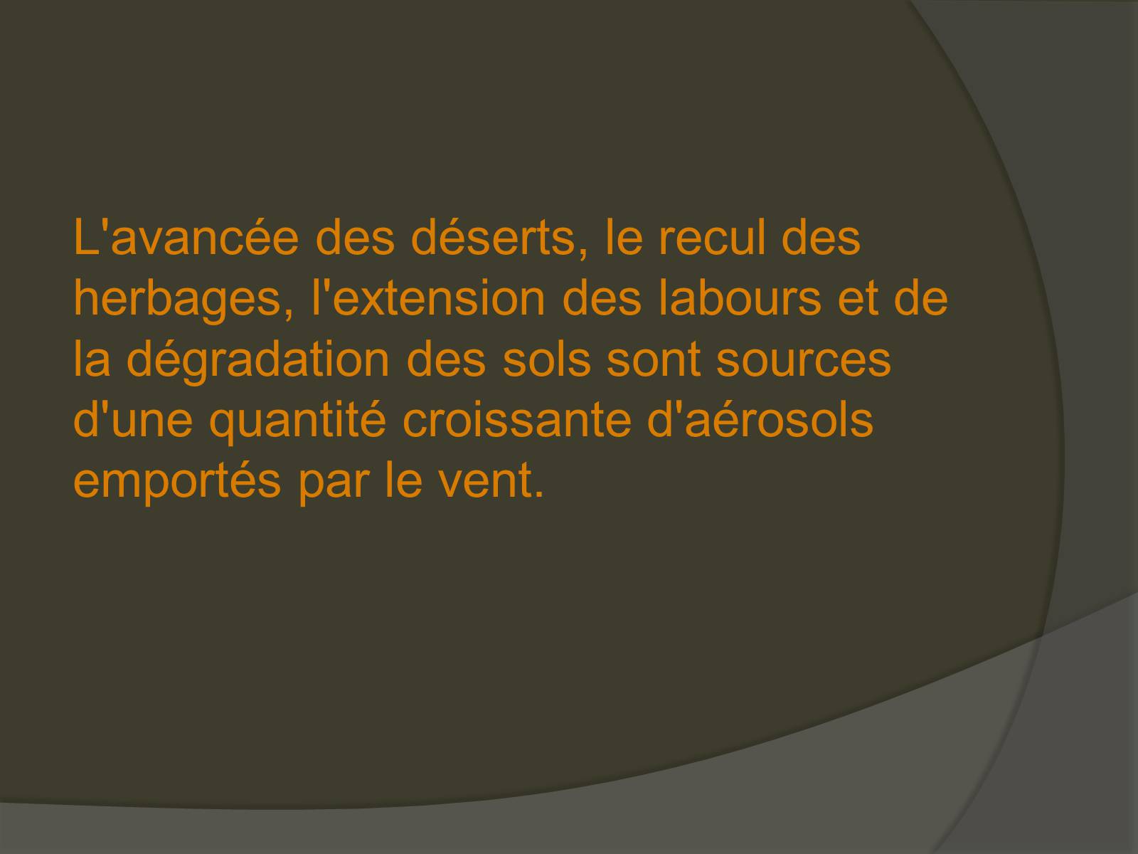 Презентація на тему «Les problemes ecologiques. L&#8217;Assombrissement global» - Слайд #8