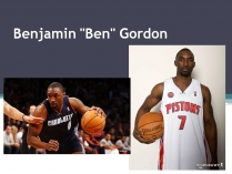 Презентація на тему «Benjamin Ben Gordon»