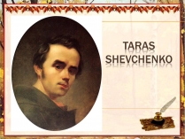 Презентація на тему «Taras Shevchenko»