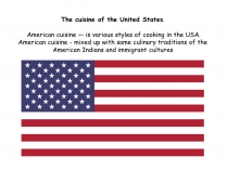 Презентація на тему «The cuisine of the United States»