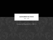 Презентація на тему «Леонардо да Вінчі» (варіант 23)