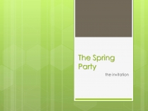 Презентація на тему «The Spring Party»