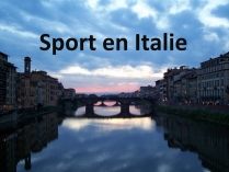 Презентація на тему «Sport en Italie»