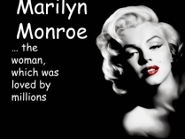 Презентація на тему «Marilyn Monroe» (варіант 3)