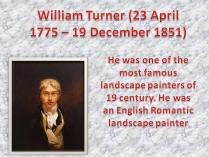 Презентація на тему «William Turner» (варіант 3)