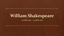 Презентація на тему «William Shakespeare» (варіант 5)