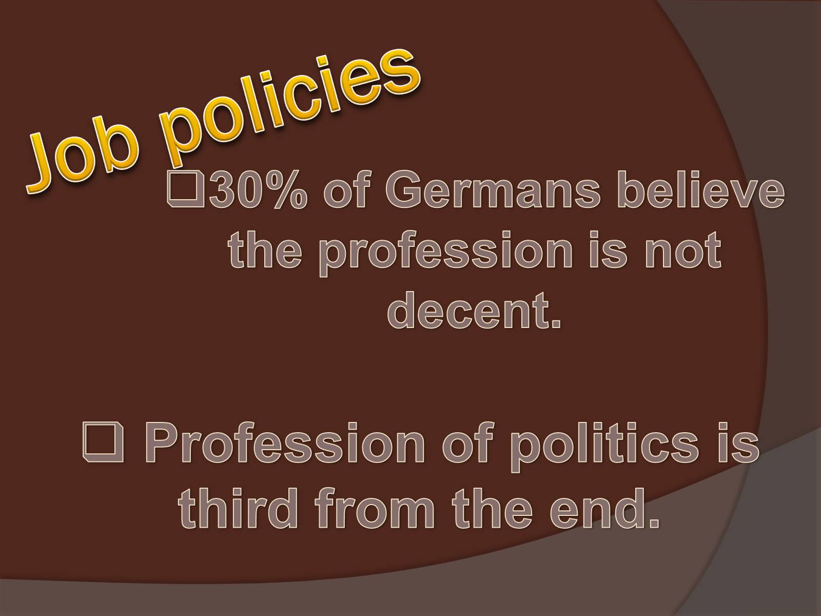 Презентація на тему «Don&#8217;t popular profession in Germany» - Слайд #5