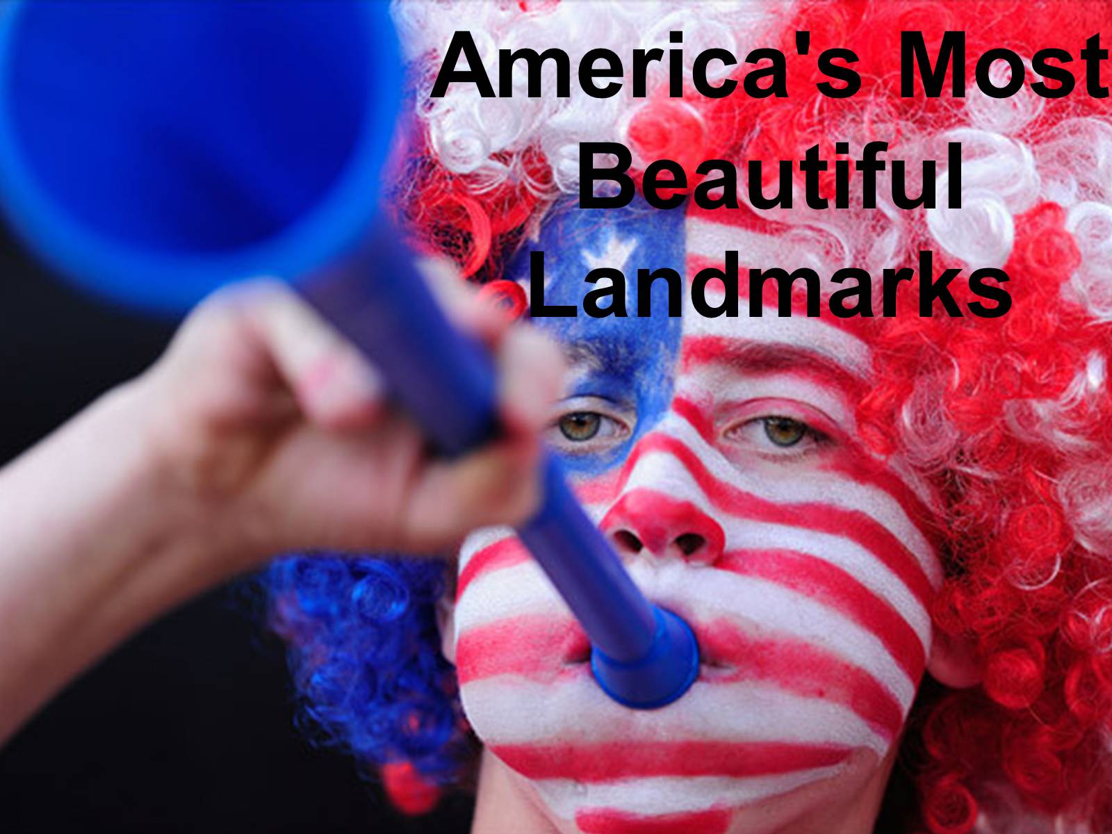Презентація на тему «America&#8217;s Most Beautiful Landmarks» - Слайд #1