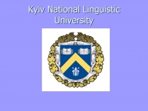 Презентація на тему «Kyiv National Linguistic University»