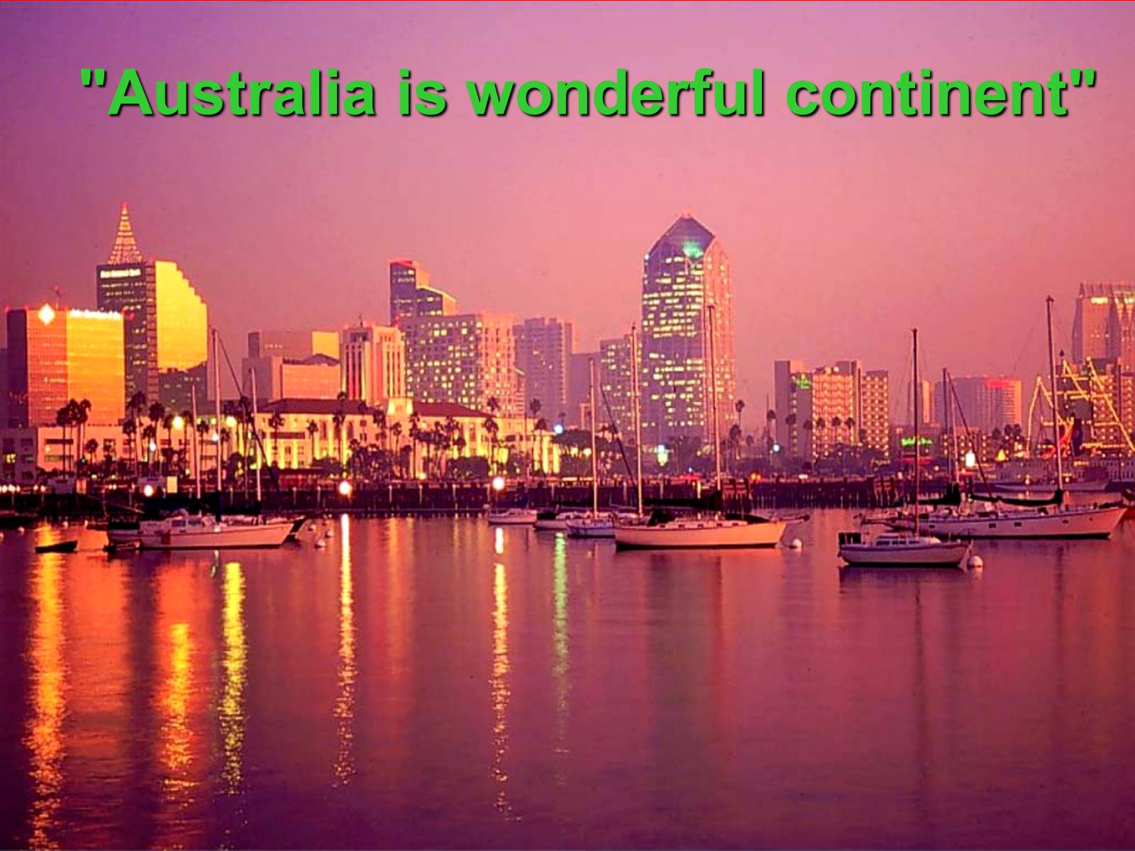 Презентація на тему «Australia is wonderful continent» - Слайд #1