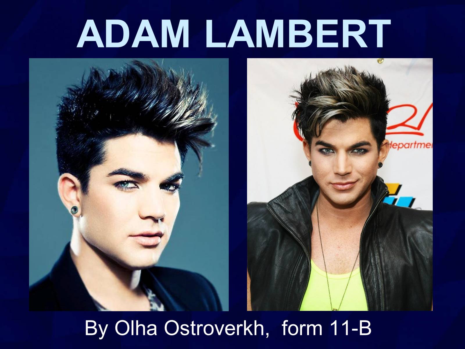 Презентація на тему «ADAM LAMBERT» - Слайд #1