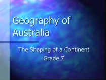 Презентація на тему «Geography of Australia»