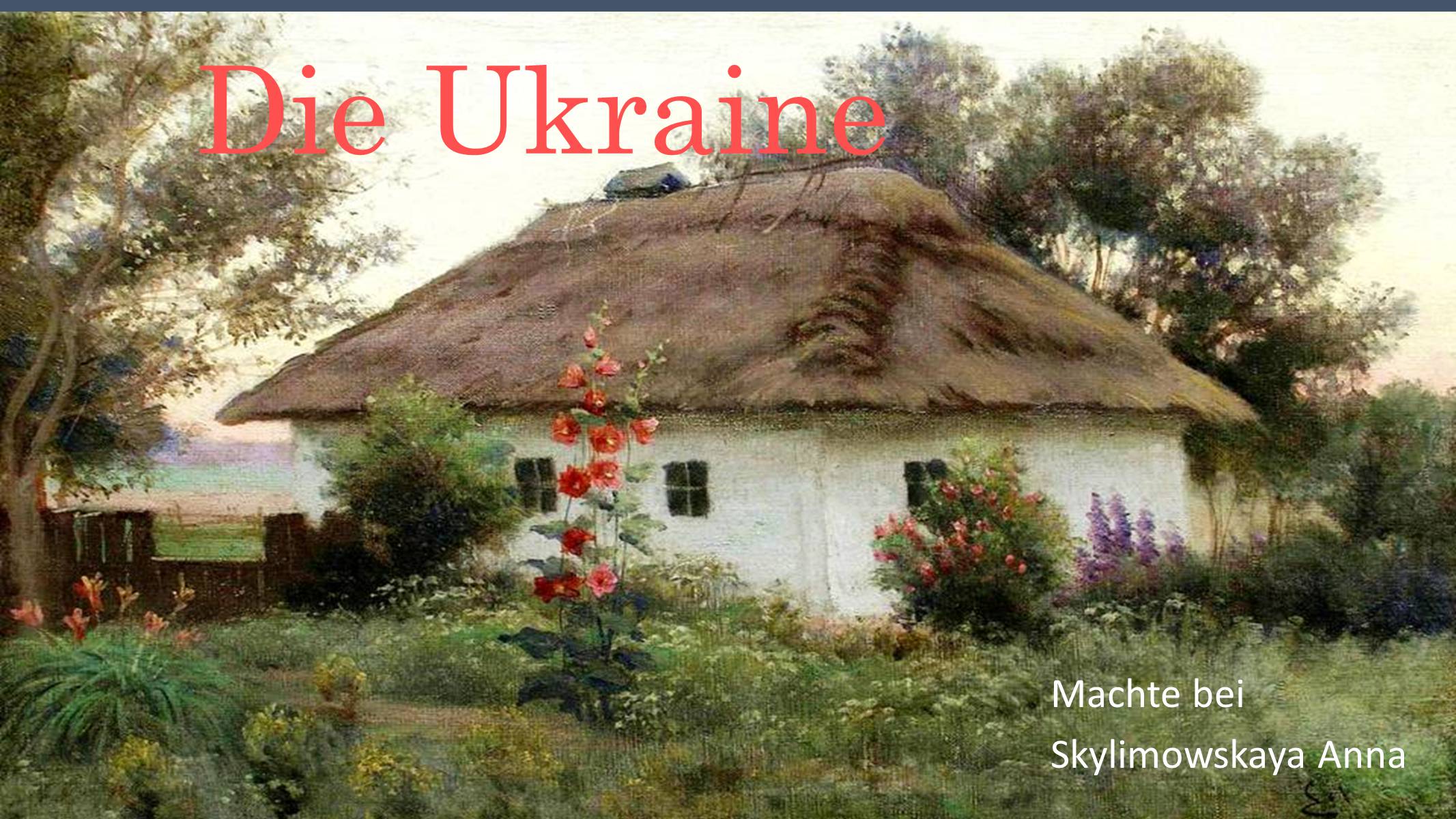 Презентація на тему «Die Ukraine» (варіант 1) - Слайд #1