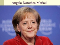 Презентація на тему «Angela Dorothea Merkel»