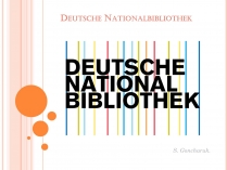 Презентація на тему «Deutsche National bibliothek»