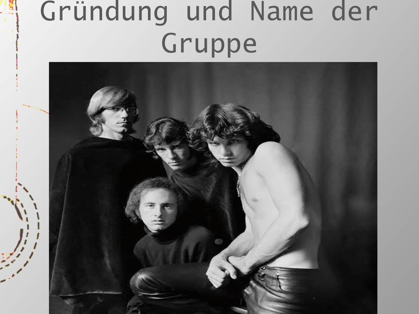 Презентація на тему «Meine Lieblingsband - The Doors» - Слайд #3