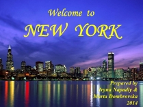 Презентація на тему «Welcome to NY»