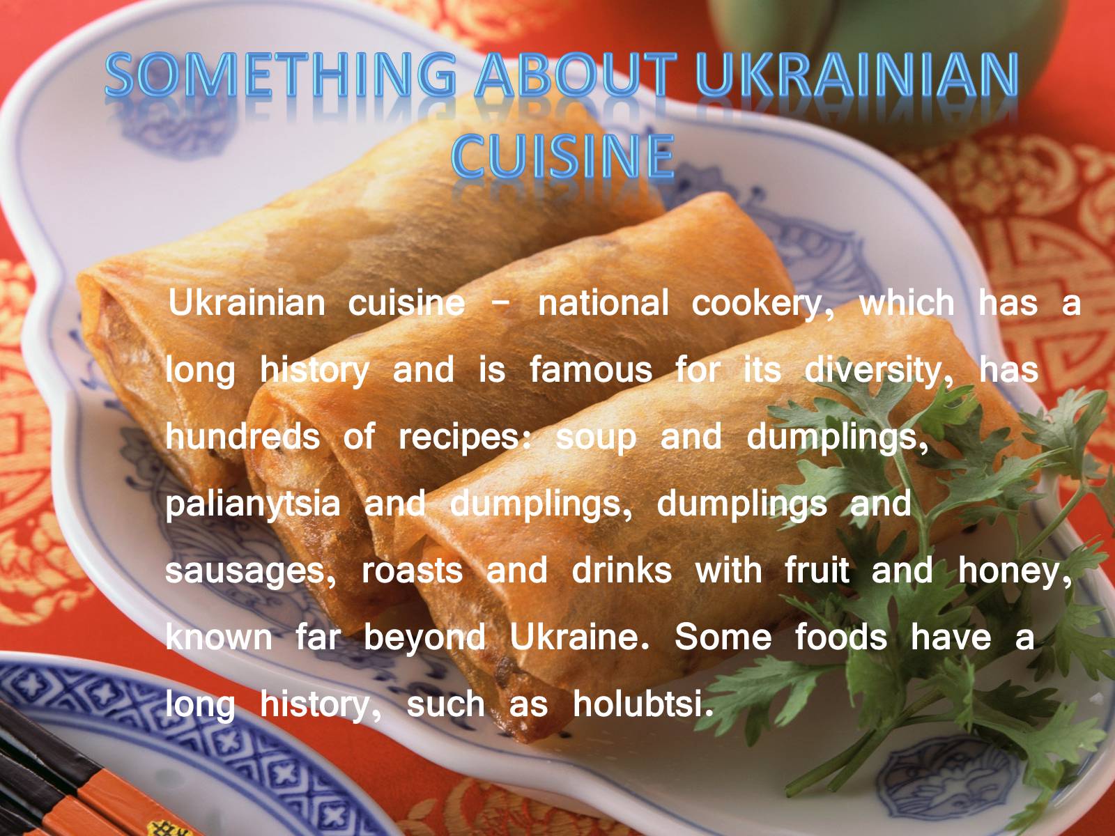 Презентація на тему «Ukrainian cuisine» (варіант 2) - Слайд #2
