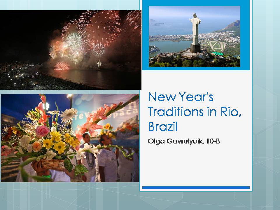 Презентація на тему «New Year&#8217;s Traditions in Rio, Brazil» - Слайд #1