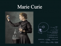 Презентація на тему «Marie Curie»