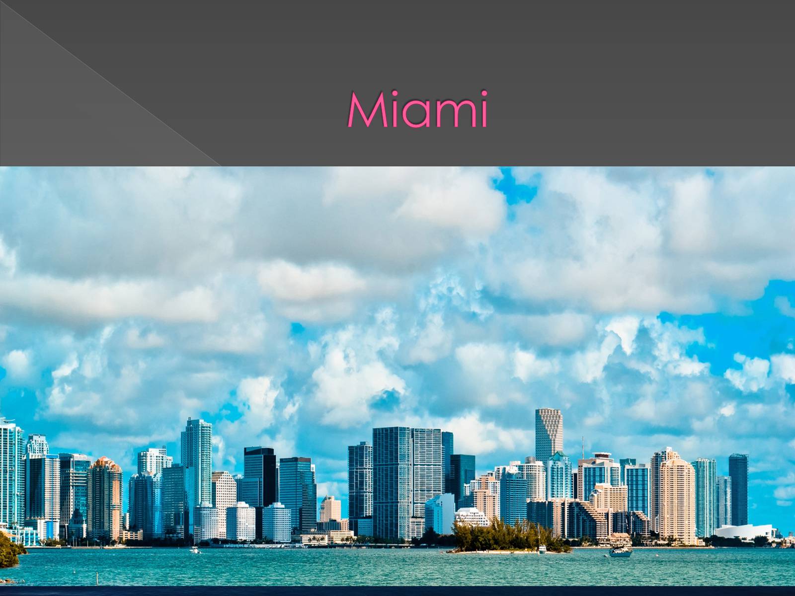 Презентація на тему «Miami» - Слайд #1