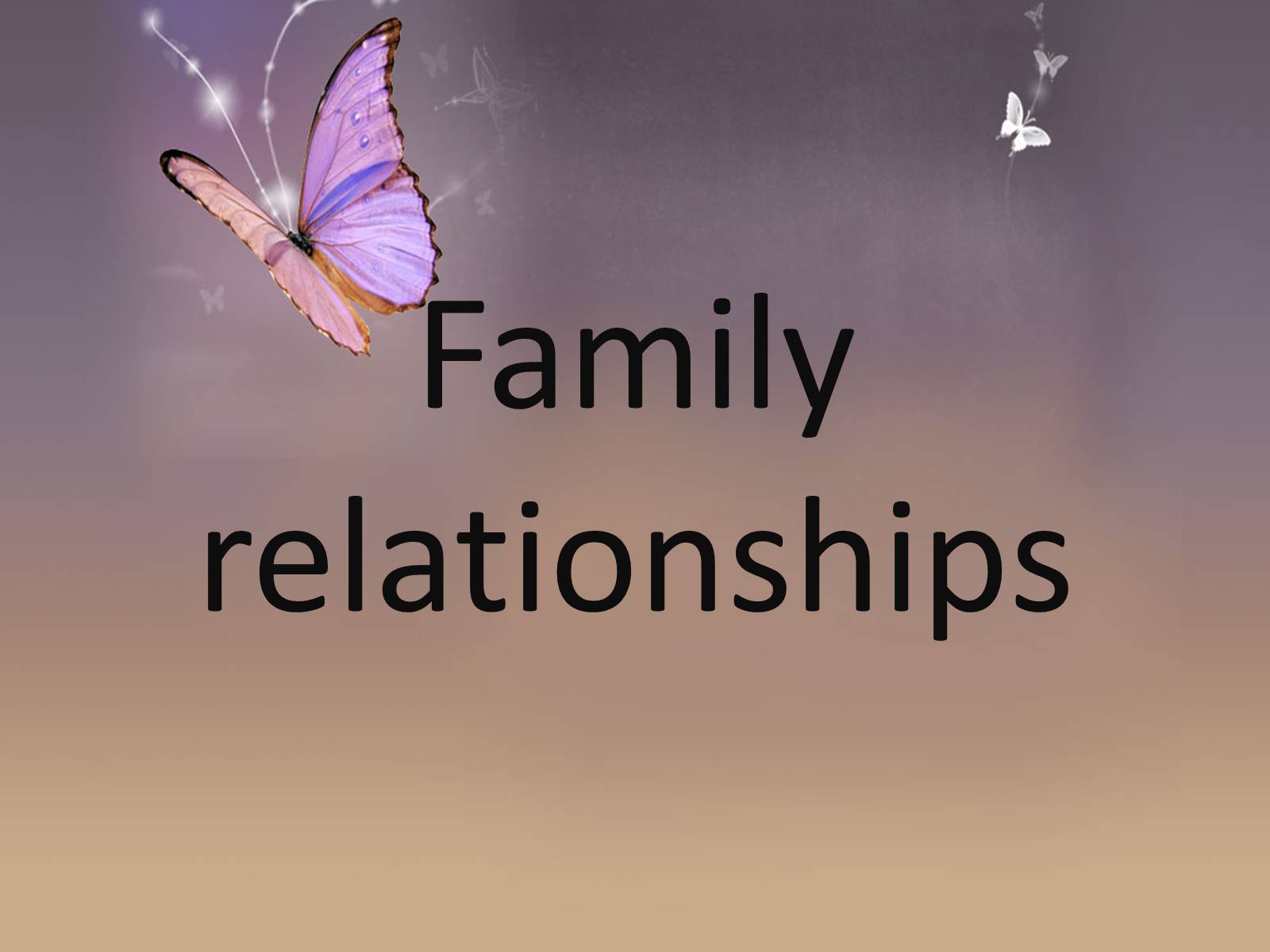 Презентація на тему «Family relationships» (варіант 1) - Слайд #1