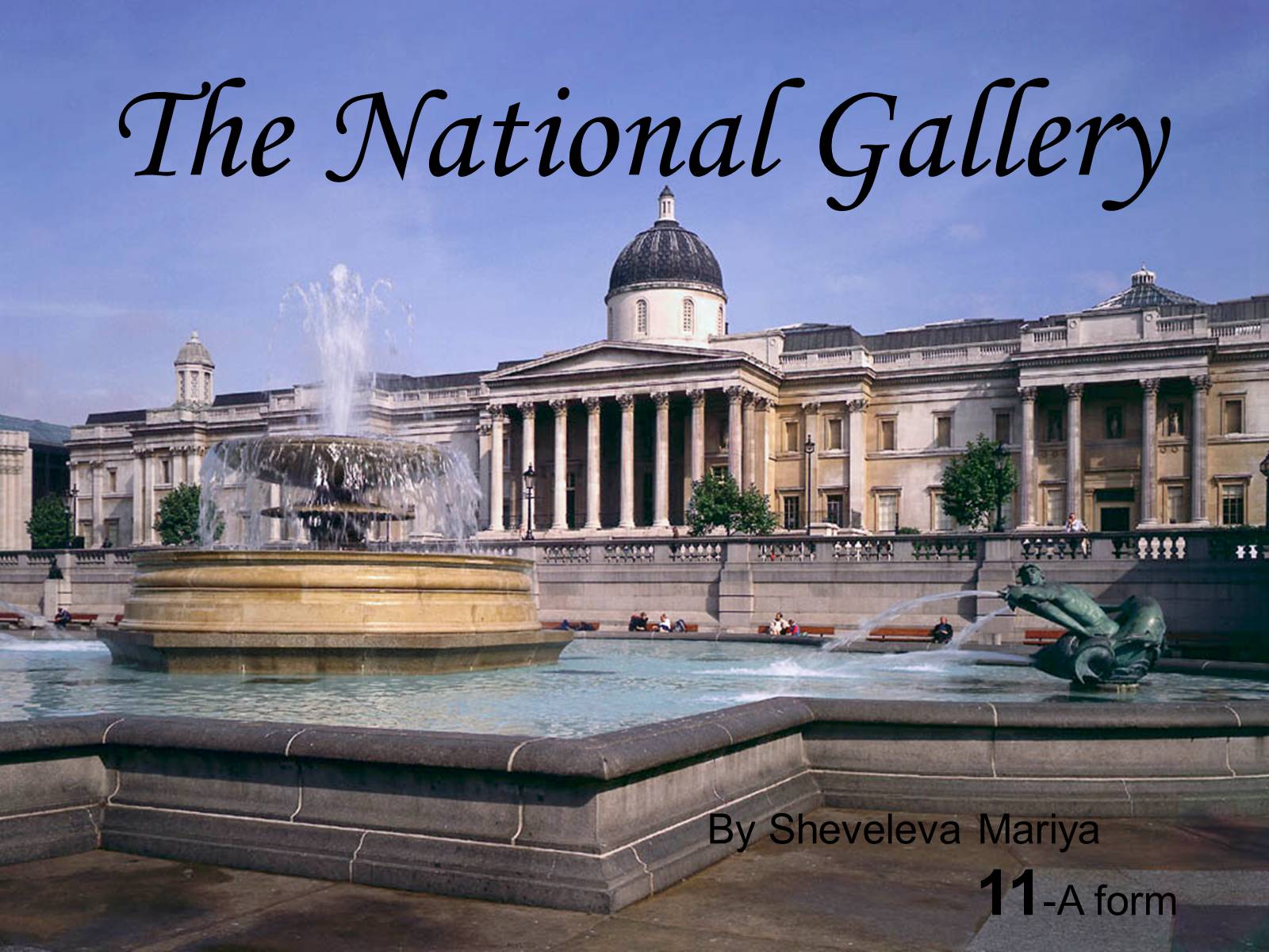 Презентація на тему «The National Gallery» (варіант 2) - Слайд #1