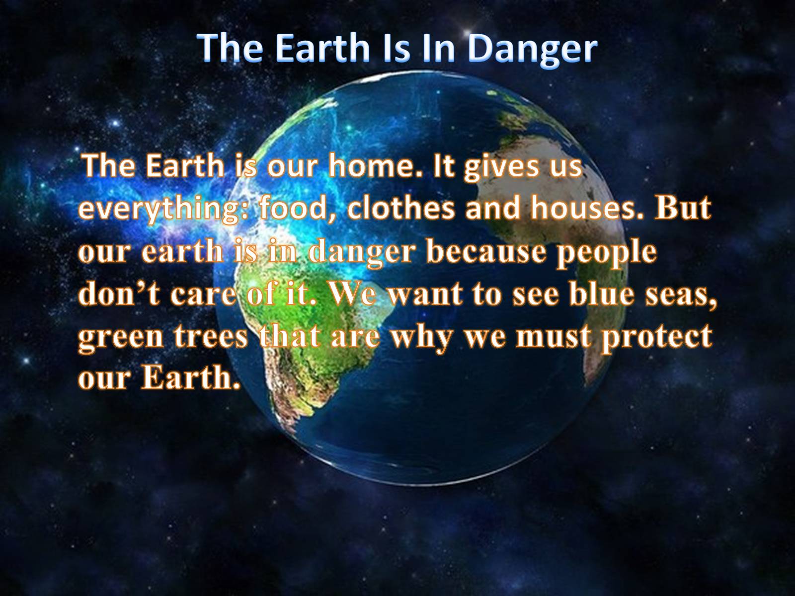 Our planet is earth