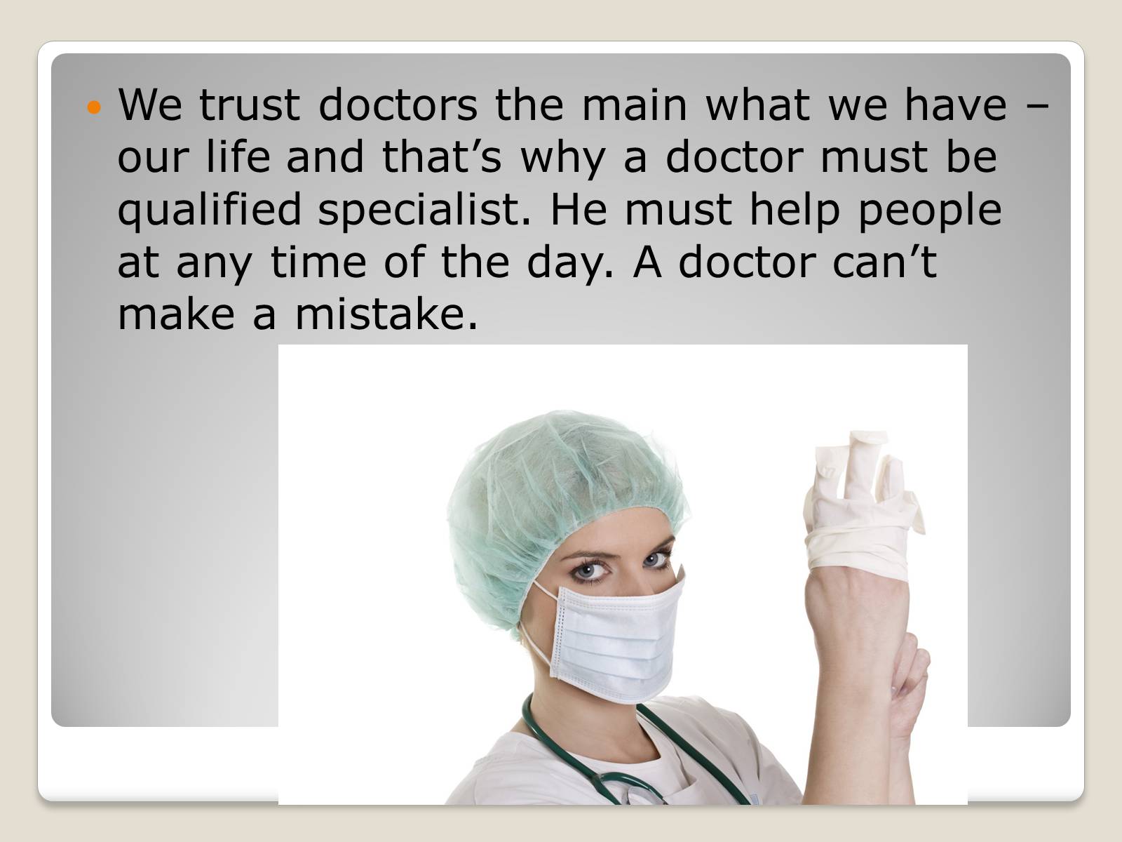Презентація на тему «The profession of a doctor» - Слайд #5