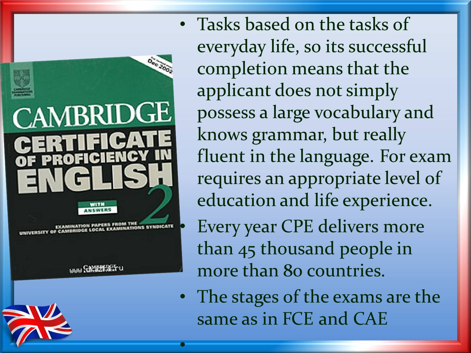 Презентація на тему «International exams: Cambridge&#8217;s exams» - Слайд #12
