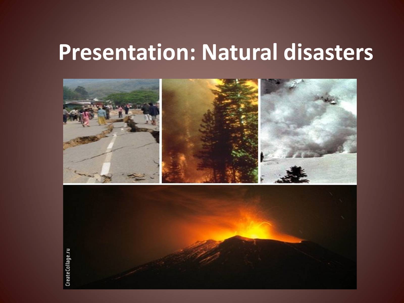 Презентація на тему «Natural disasters» (варіант 6) - Слайд #1