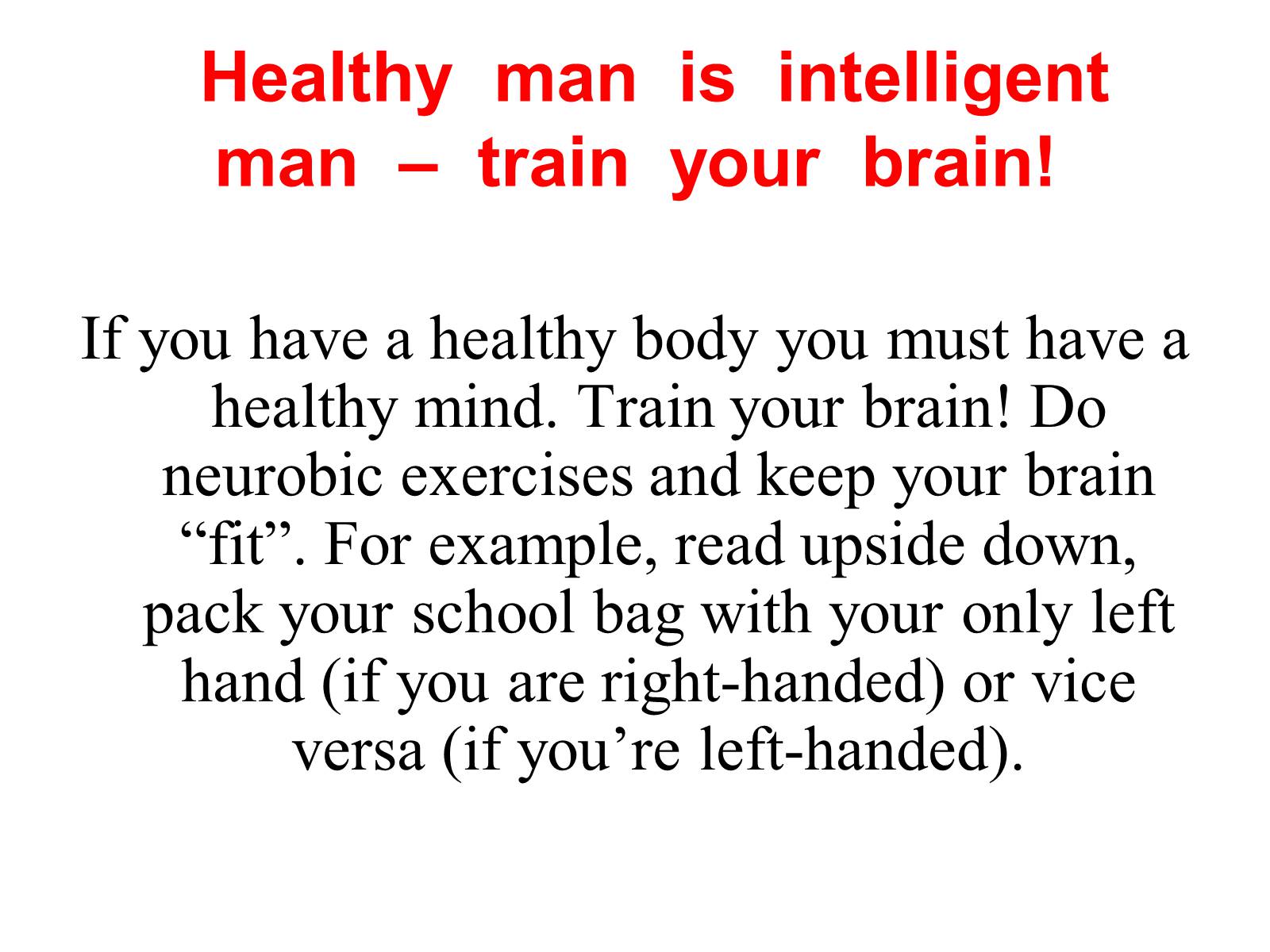Презентація на тему «Healthy Mind in Healthy Body» - Слайд #9