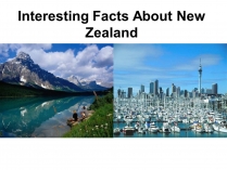 Презентація на тему «Interesting Facts About New Zealand»