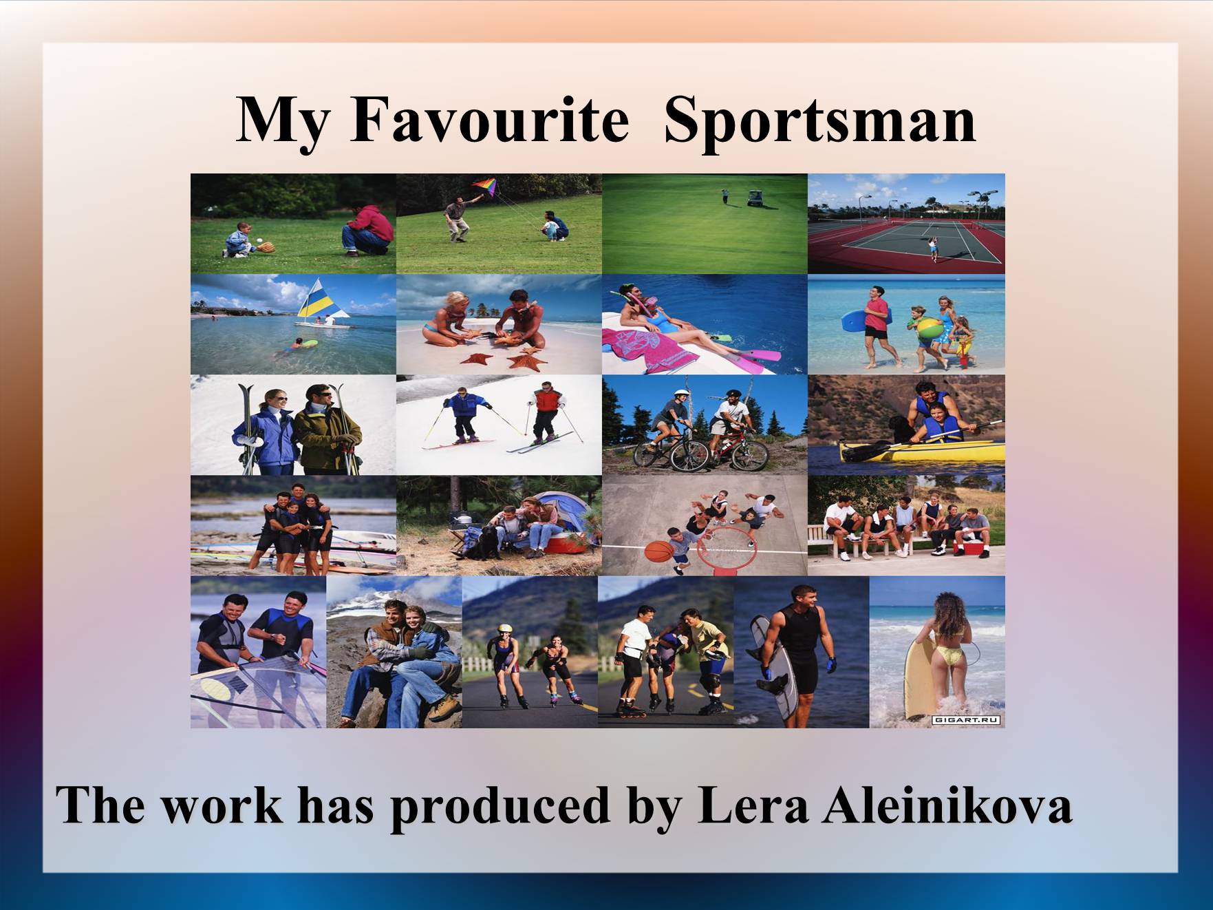 Презентація на тему «My Favourite Sportsman» - Слайд #1