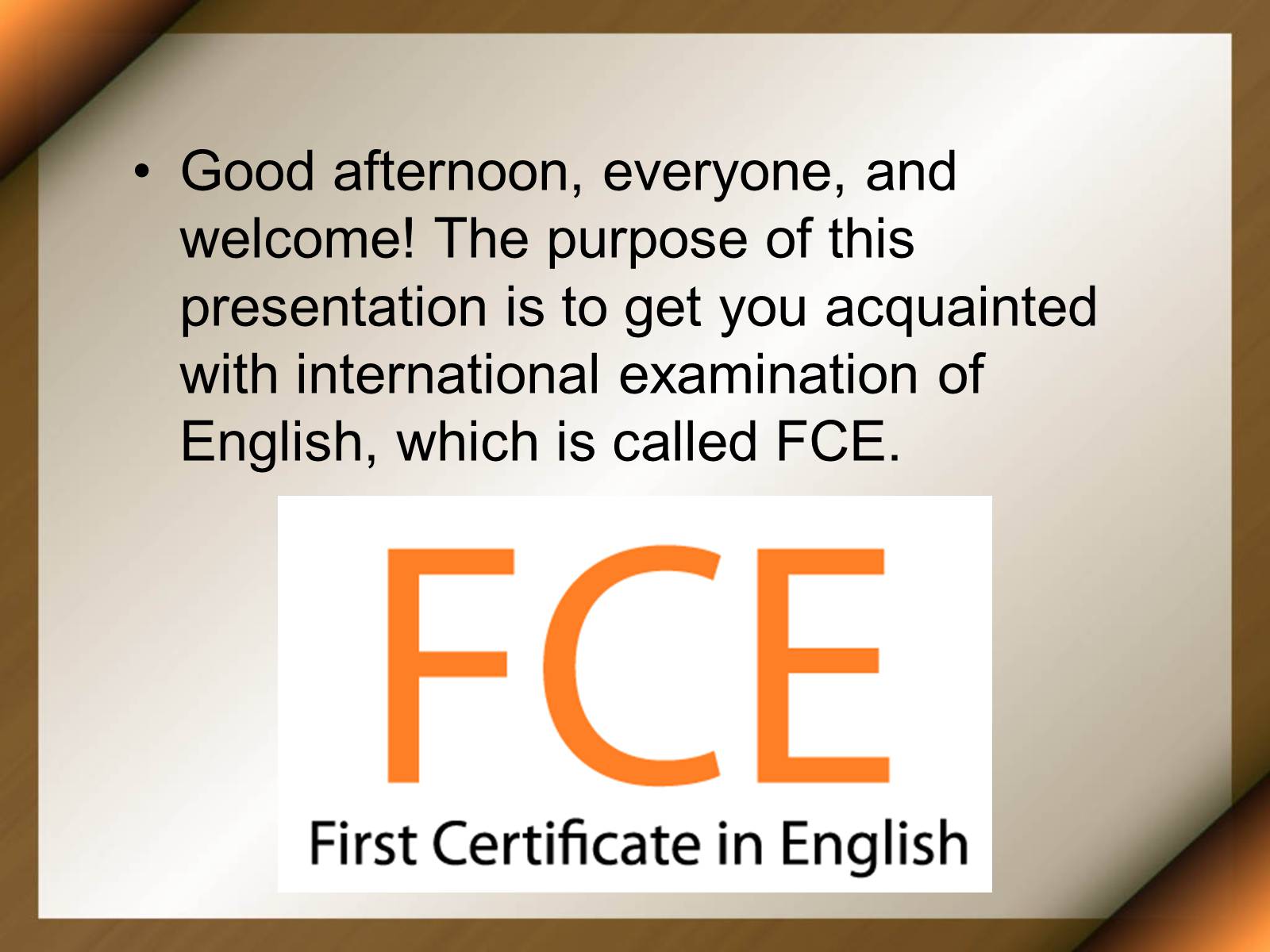 Презентація на тему «First Certificate in English» - Слайд #2