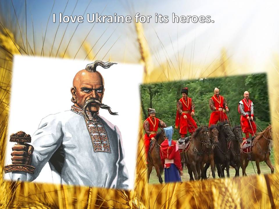 Презентація на тему «Why I love Ukraine?» - Слайд #16